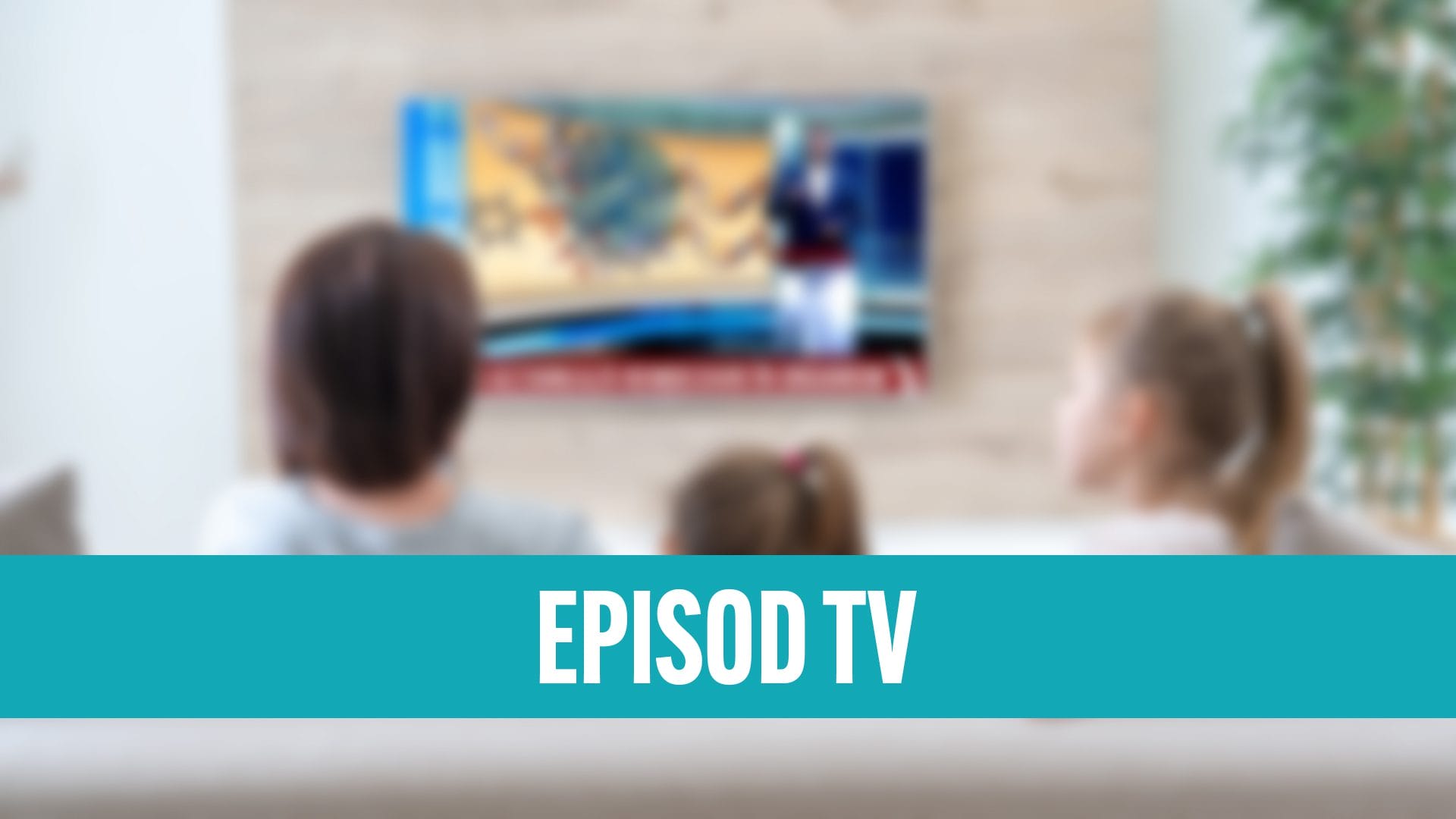 EPISOD TV
