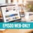 EPISOD WEB-ONLY
